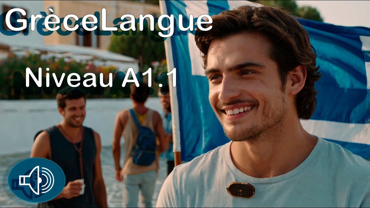 GrèceLangue : Apprenez le Grec - Niveau A1.1 🇬🇷✨