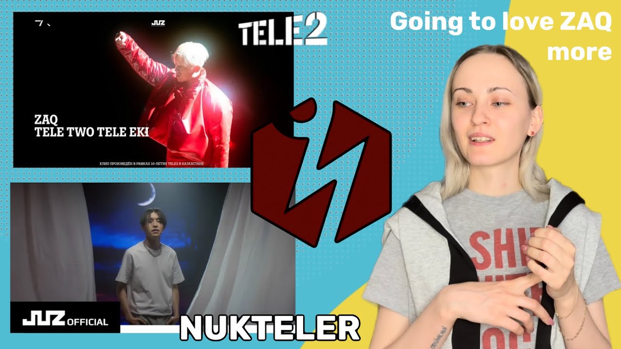 Now I love ZAQ. Reaction to “Tele two, Tele eki” and ZAQ&BALA “NUKTELER”