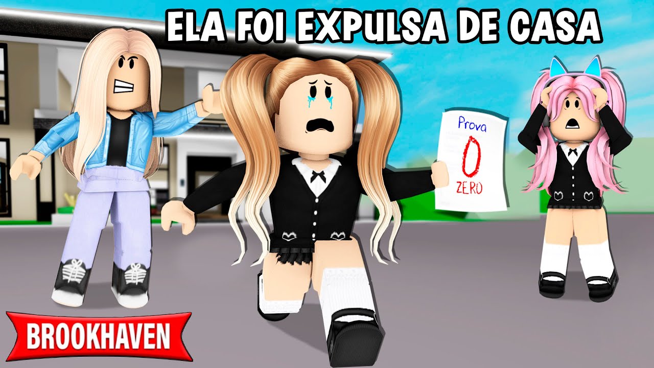 ELA FOI EXPULSA DE CASA PORQUE TIROU ZERO! Historinhas Brookhaven RP 🏡 │ ROBLOX