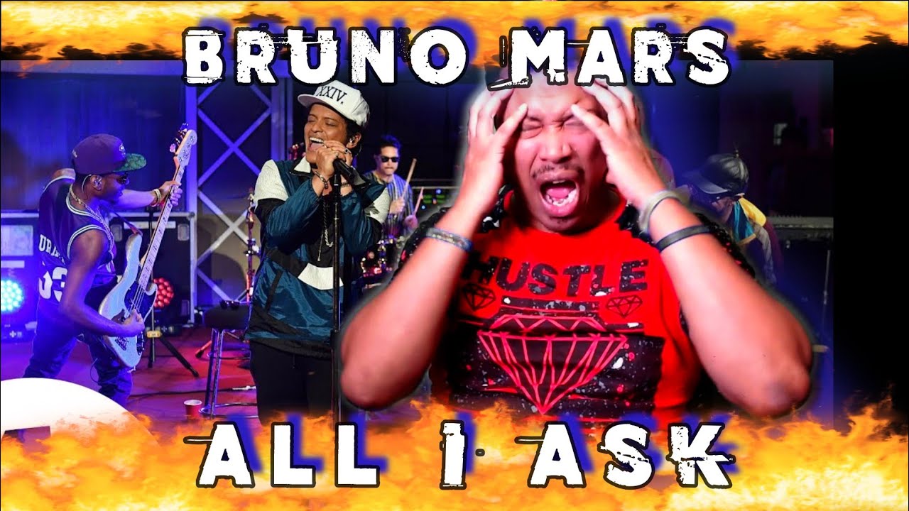 Bruno Mars | All I Ask (REACTION)