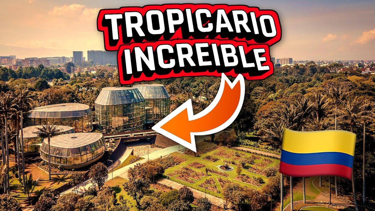 🇨🇴 EL JARDÍN BOTÁNICO DE BOGOTÁ Y SU IMPRESIONANTE TROPICARIO 🌿
