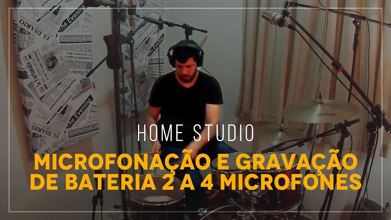 Microfonação e gravação de bateria 2 a 4 microfones - HOME STUDIO
