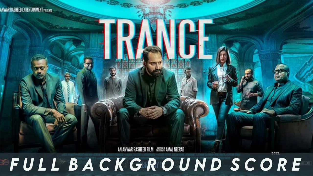 Trance Full OST | Bgm Jukebox | Fahadh Faasil | Jackson Vijayan | Sushin Shyam