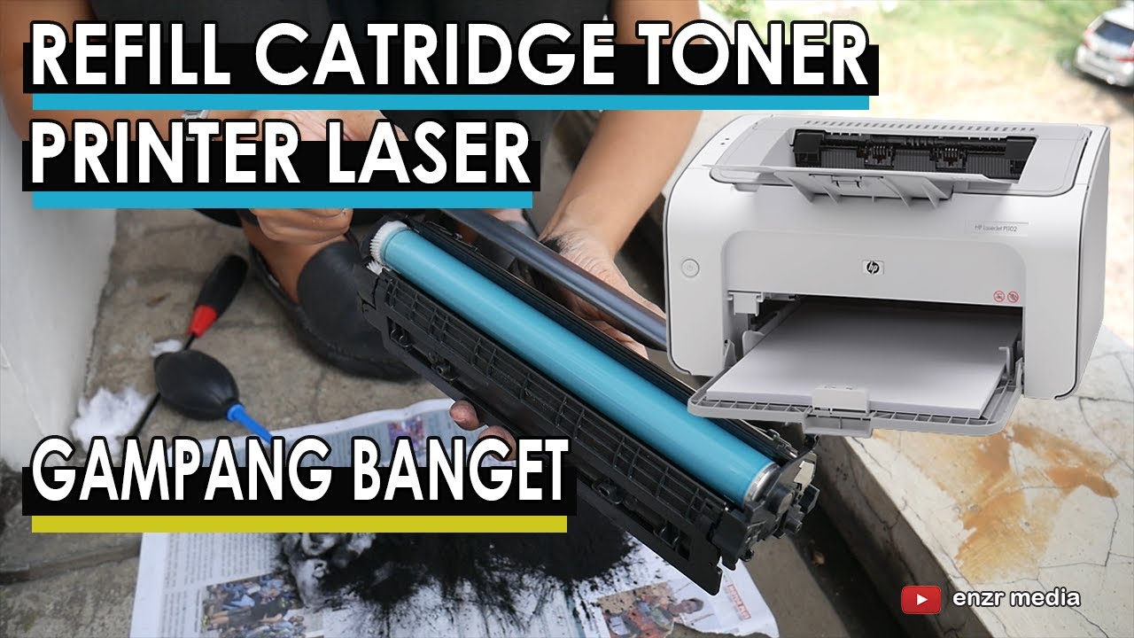 Cara isi Ulang atau REFFIL TONER | PRINTER LASER JET