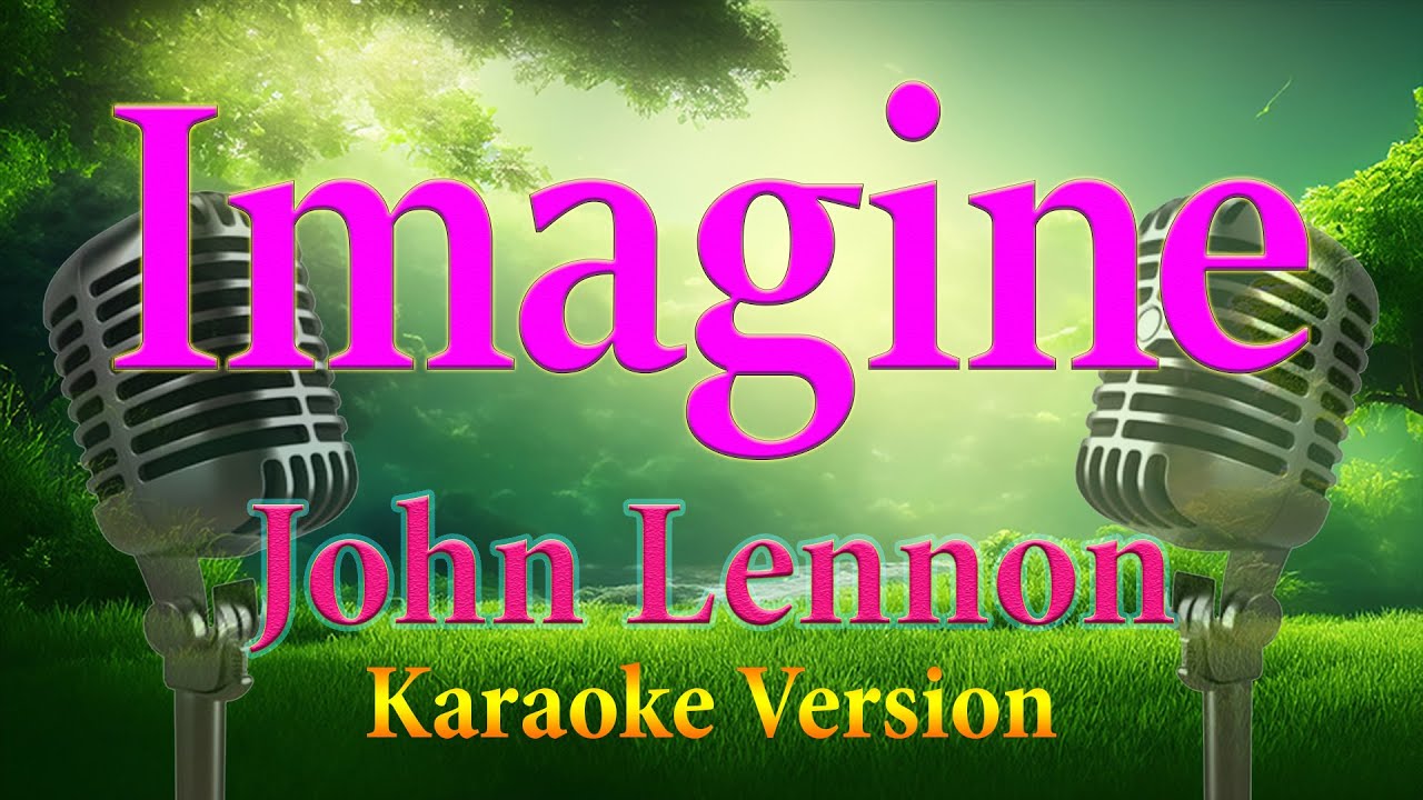 Imagine John Lennon Karaoke Lyrics W