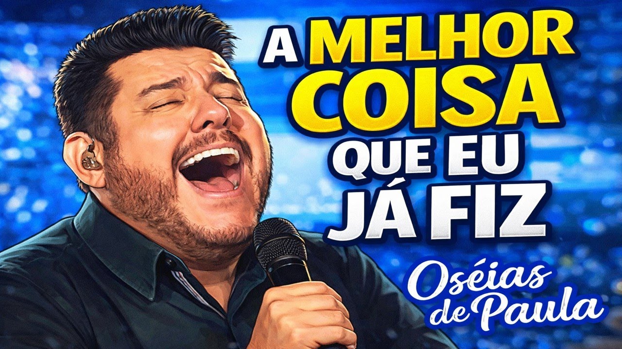 A MELHOR COISA QUE EU JÁ FIZ – Oséias de Paula | Versão Sertaneja Gospel (Cover IA)