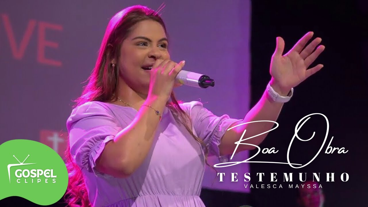 Boa Obra - Testemunho | Valesca Mayssa [Gospel Clipes]