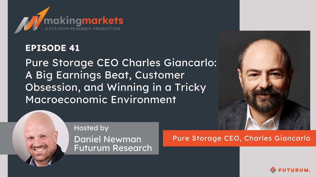 Making Markets EP41: Pure Storage CEO Charles Giancarlo on a Big Earnings Beat & Customer Obsession