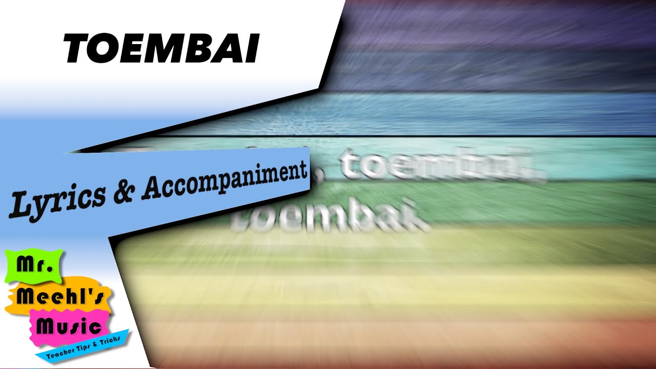 Toembai | Song | Lyrics with Accompaniment
