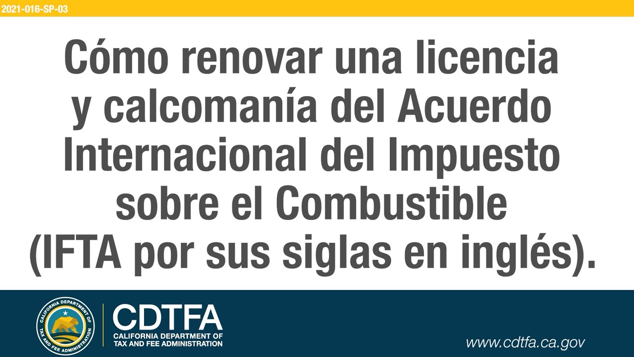 How to Renew an International Fuel Tax Agreement (IFTA) License and Decal [Espa&ntilde;ol]
