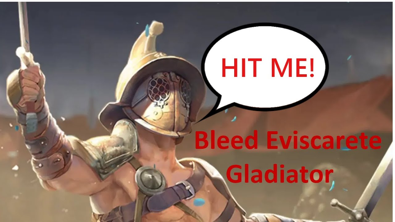 Bleed Eviscerate&Lacerate Gladiator гайд