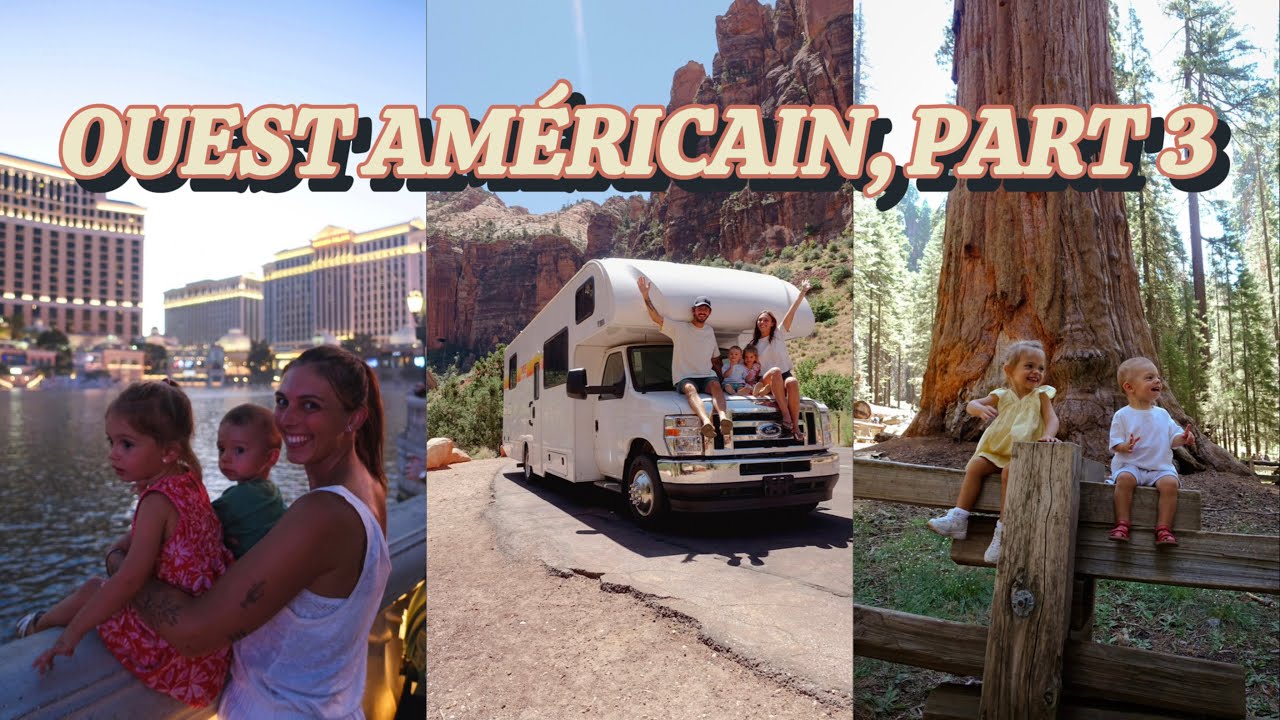 VLOG, OUEST AMERICAIN PART 3