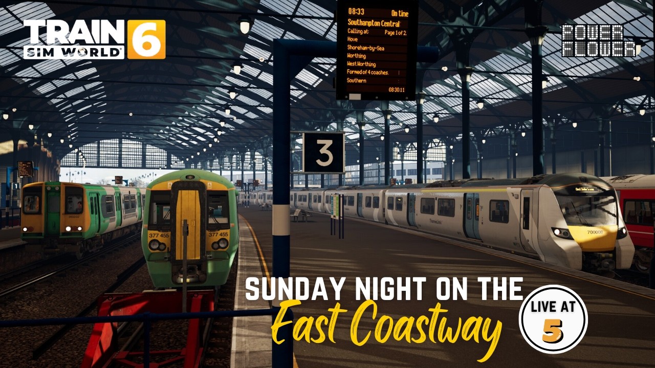 TRAIN SIM WORLD 6 | TSW6 | LIVE AT 5 | SUNDAY NIGHT ON THE EASTCOASTWAY !! ! #tsw6 #trainsimulator
