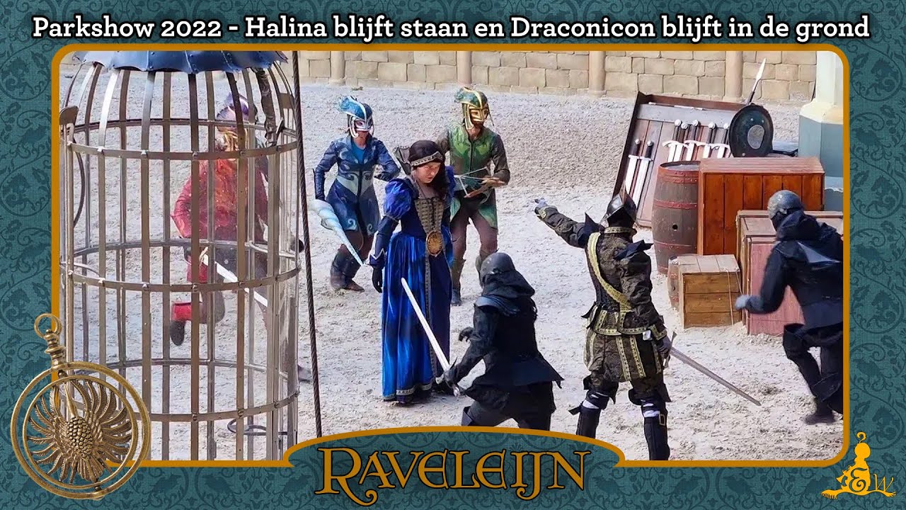 [#Efteling] Raveleijn - Parkshow 2022 - Halina blijft staan en Draconicon blijft in de grond