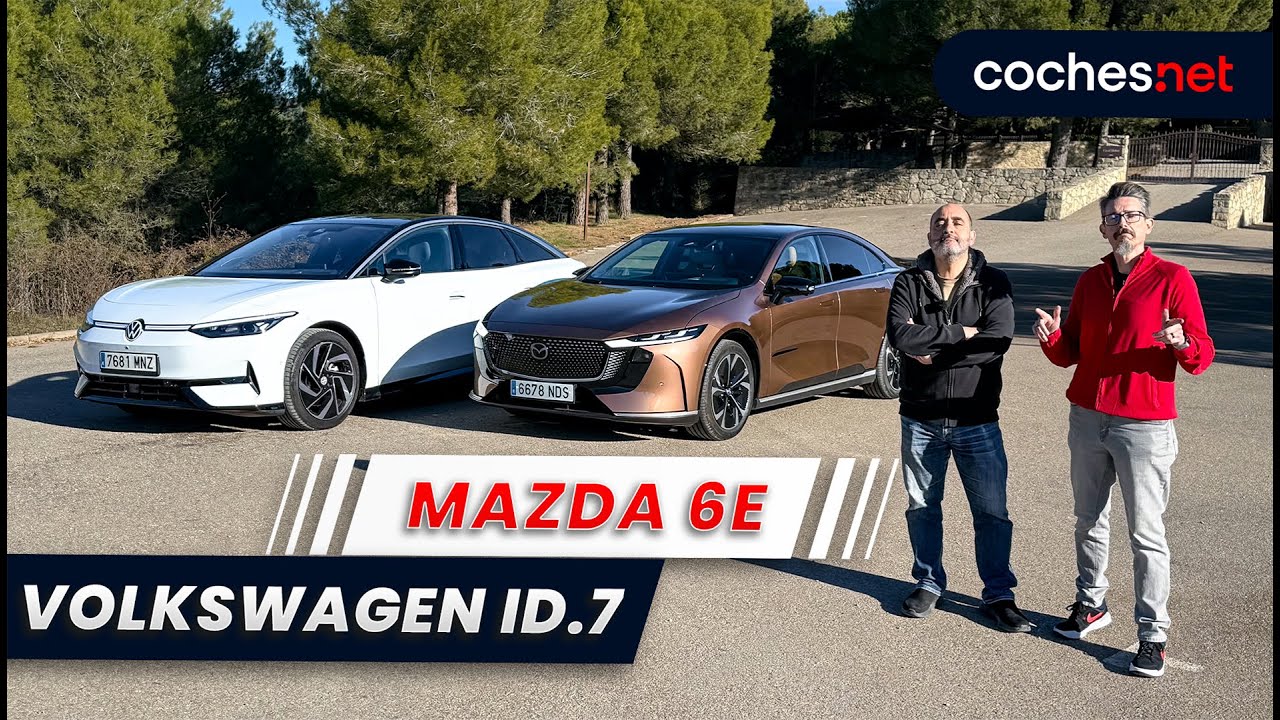 Un MAZDA ¿CHINO? y un VOLKSWAGEN (CARO) | Mazda 6e vs VW ID.7 | Comparativa / Prueba / Test / Review