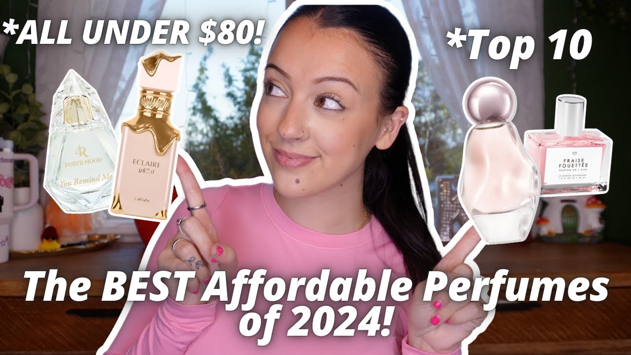The BEST Affordable Perfumes I Tried in 2024! Top 10!😍