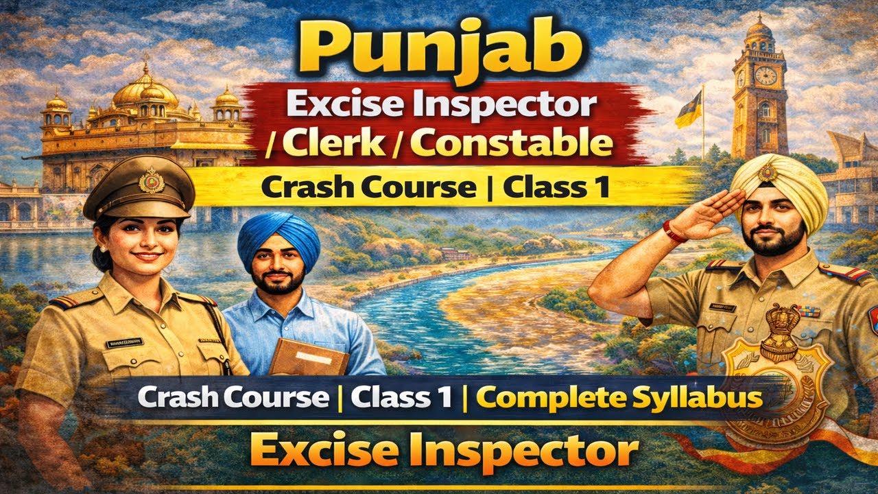 Punjab Excise Inspector / Clerk / Constable Crash Course | Class 1 | Complete Syllabus