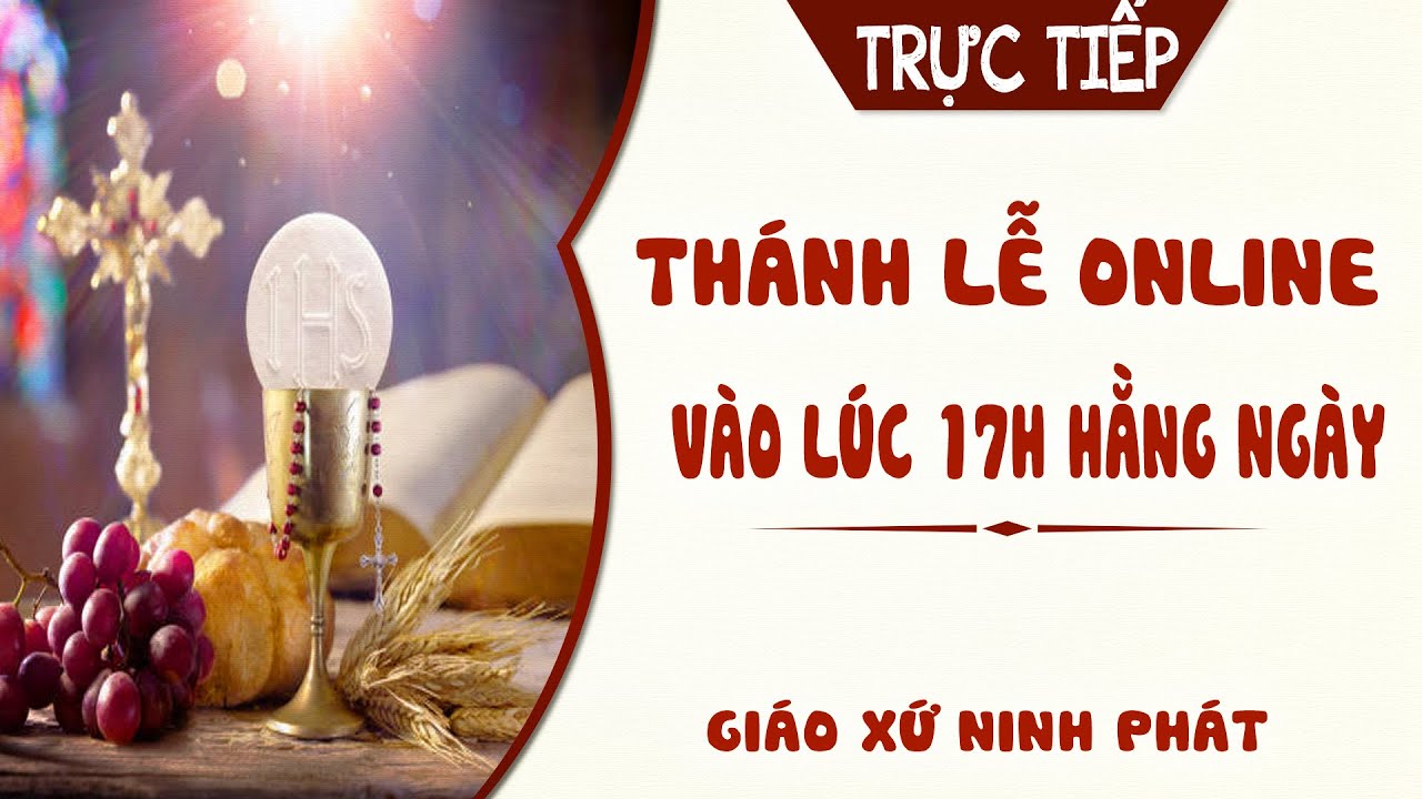 ( TRỰC TIẾP) THÁNH LỄ ONLINE THỨ HAI TUẦN II MÙA CHAY