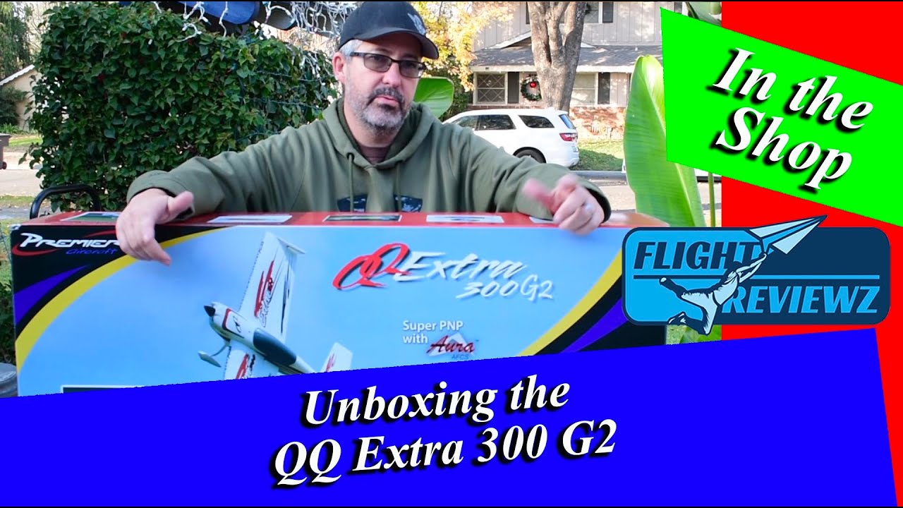 Unboxing the Flex Innovations QQ EXTRA 300G2 SUPER PNP (2020)