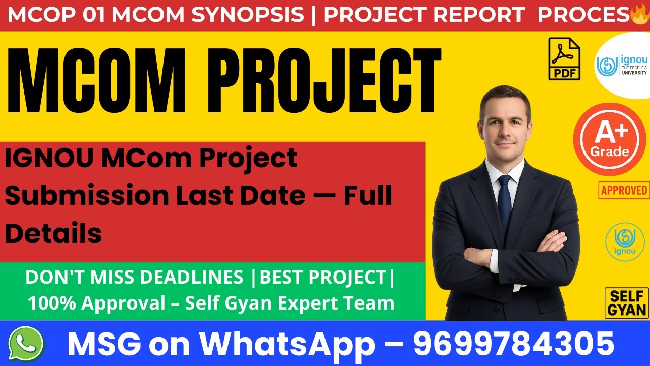 IGNOU MCom Project Submission Last Date &mdash; Full Details by self gyan
