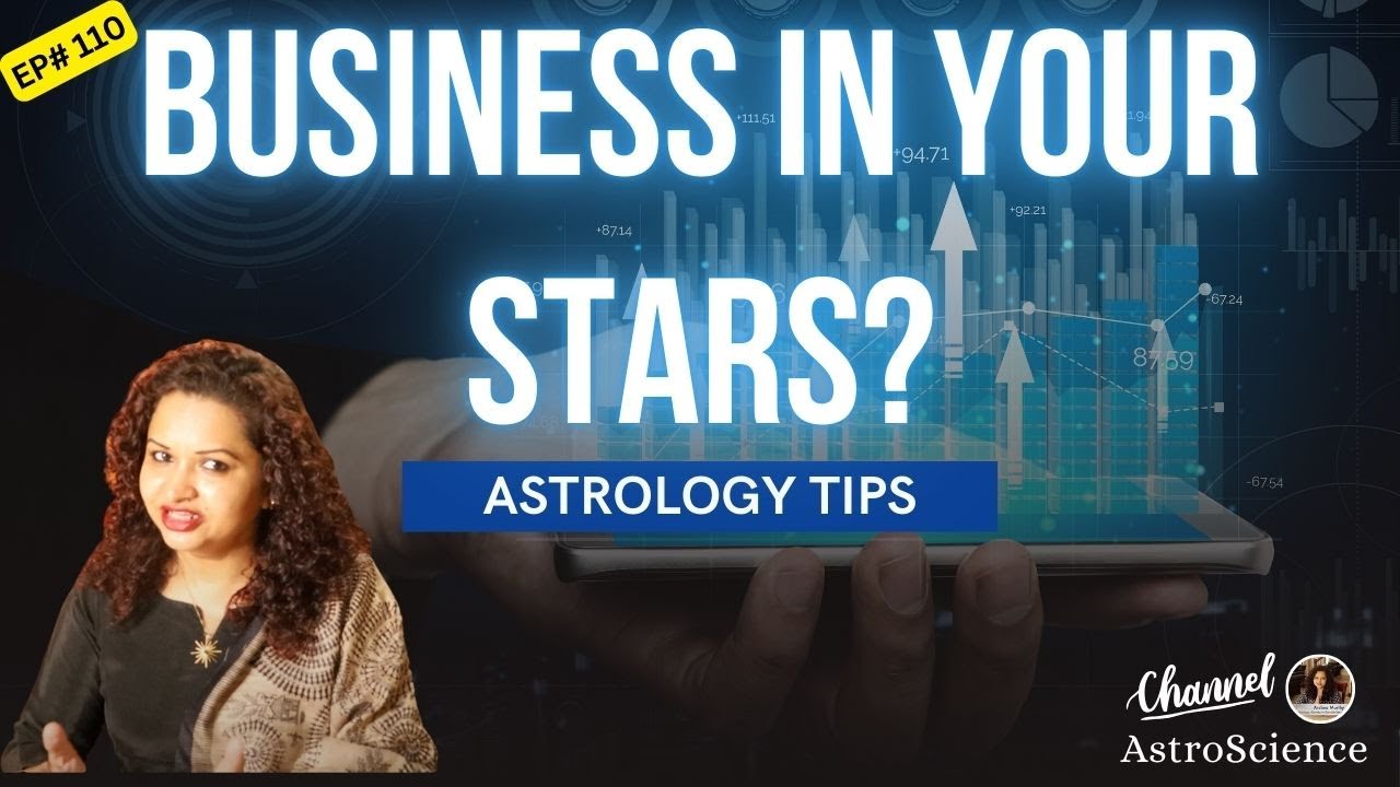 Is Business in Your Stars? [Ep 110]