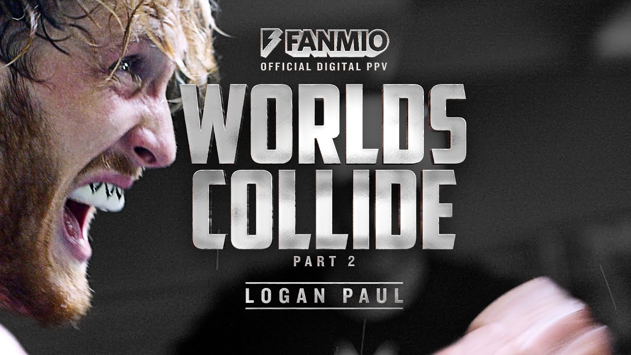 Worlds Collide Part 2 Logan Paul | FANMIO PPV
