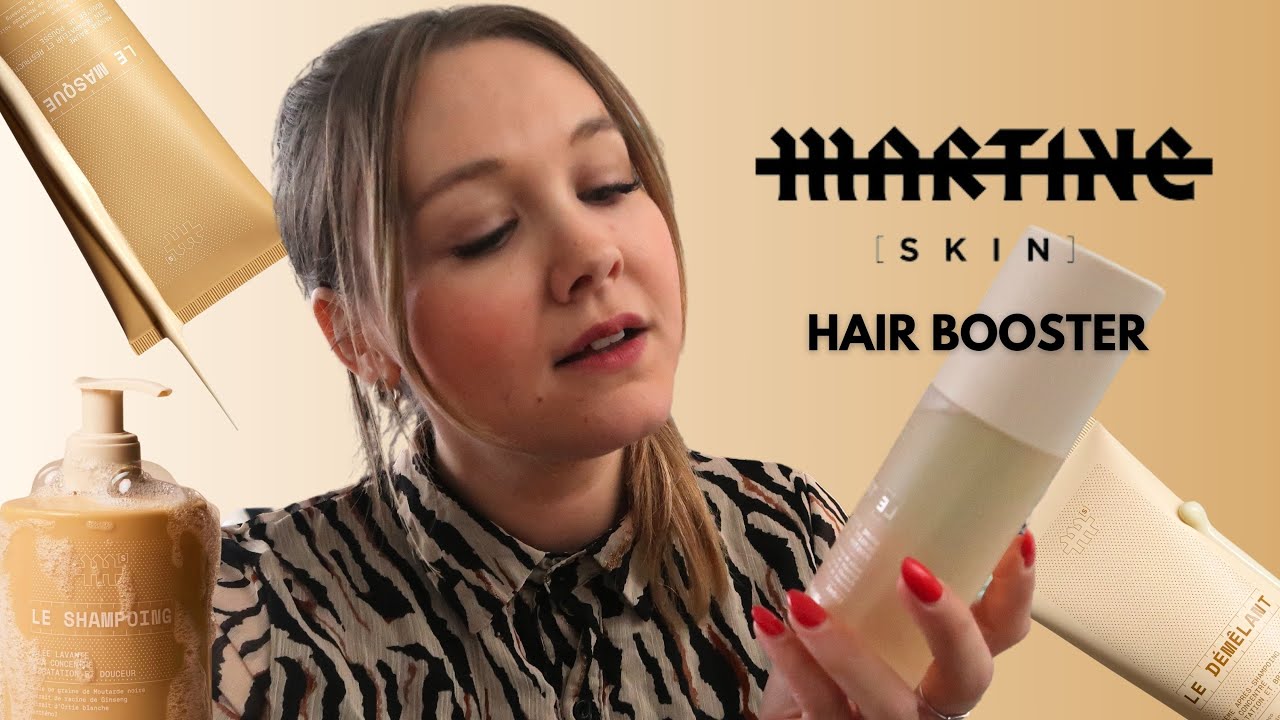 MARTINE SKIN : CRASH TEST PAR UNE COIFFEUSE PRO de la GAMME HAIR BOOSTER (by Gaelle Garcia Diaz)