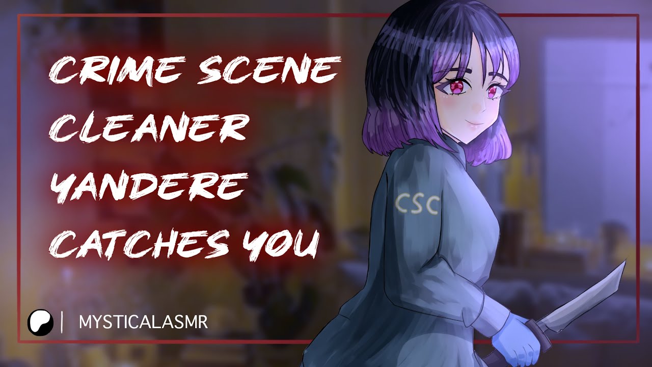 (ASMR) (F4M) CRIME SCENE CLEANER YANDERE CATCHES YOU (Obsession) (Killer) (Plot Twist)