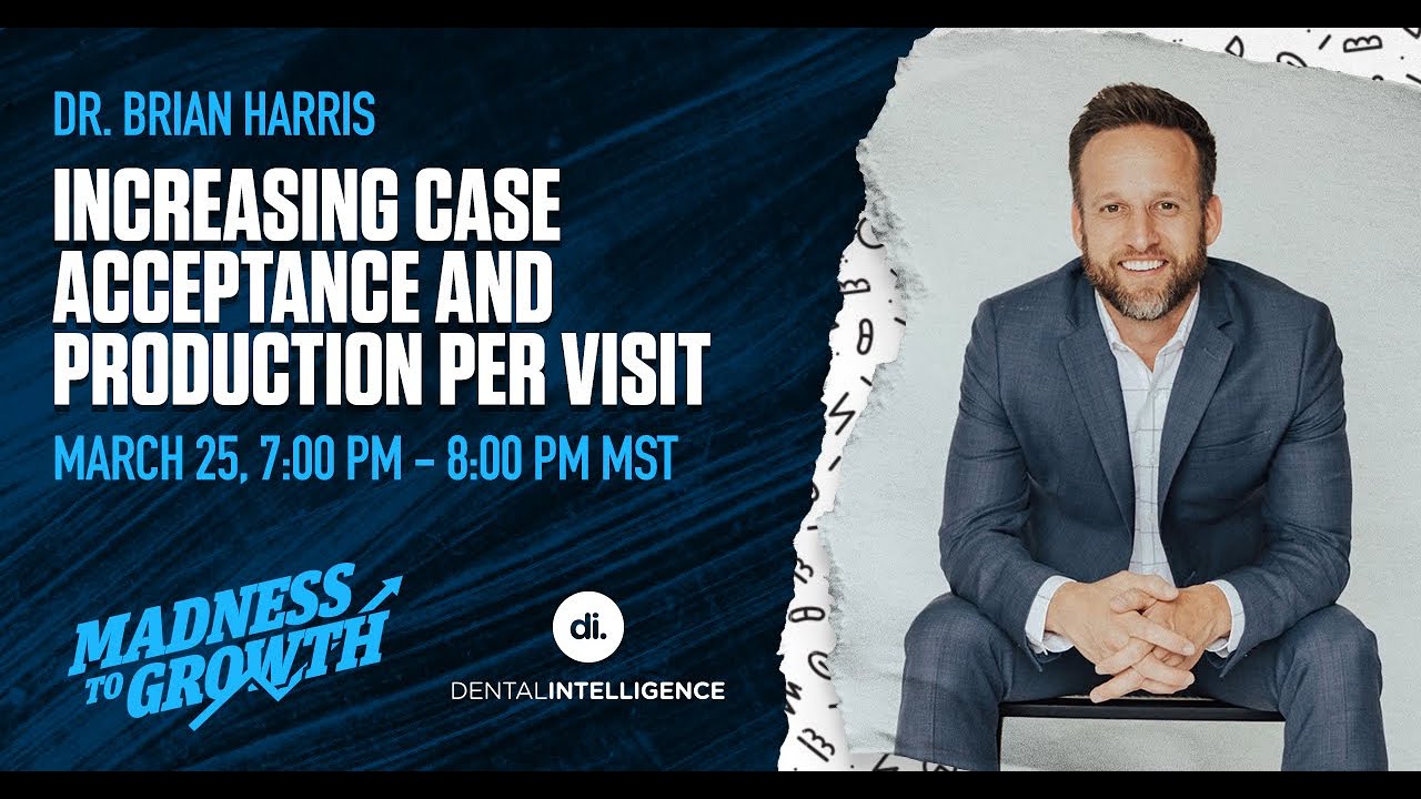 Dr Brian Harris: The secret to double your TX acceptance and PPV (Madness to Growth Webinar)