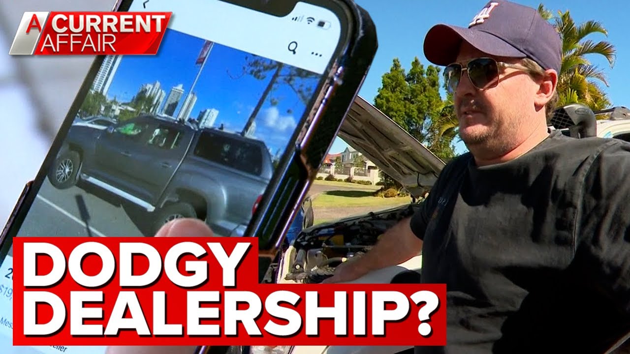 Car dealer accused of selling 'faulty' car twice | A Current Affair