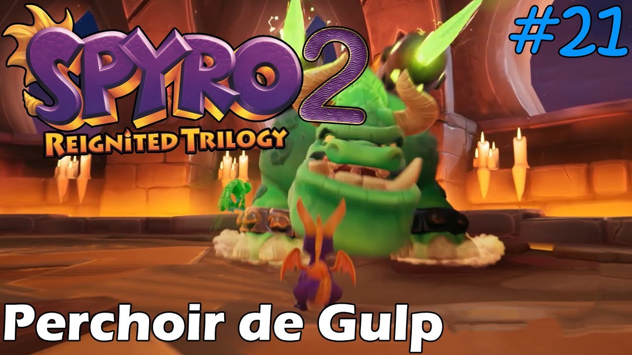 Spyro 2 - Reignited Trilogy - Perchoir de Gulp 100%
