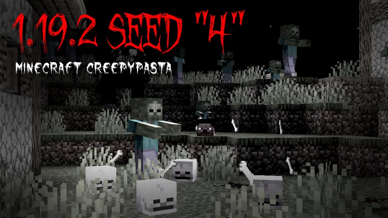 1.19.2 Minecraft Creepypasta Seed 