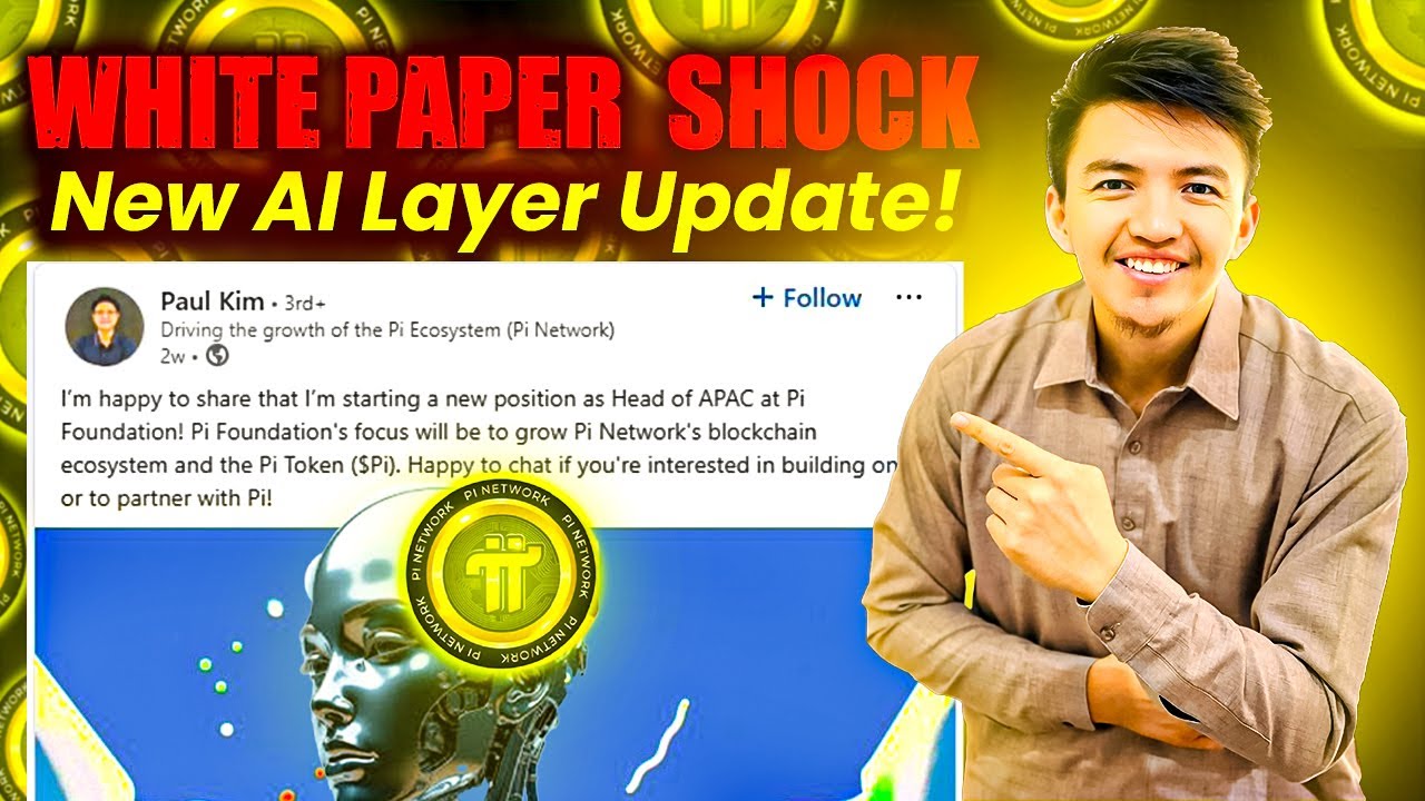 Pi Network Updated Whitepaper | Pi from Node to AI Layer | Paul&nbsp;Kim&nbsp;Joined&nbsp;PCT