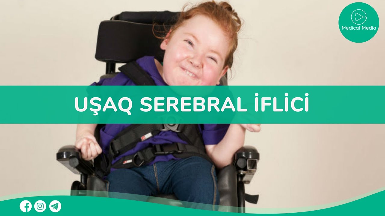 Dayaq olaq - Uşaq serebral iflici - nevroloji və fizioterapevtik yanaşma