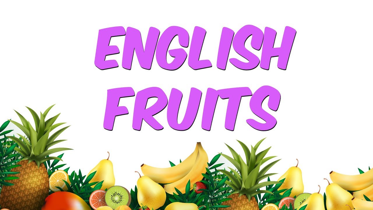10 dk'da Fruits  (İngilizce Meyveler)