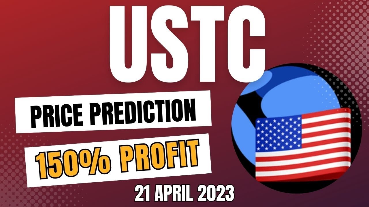 USTC Price Prediction, 150% bullish ? Terra Luna USD |  Crypto crash | Crypto News 21 April 2023