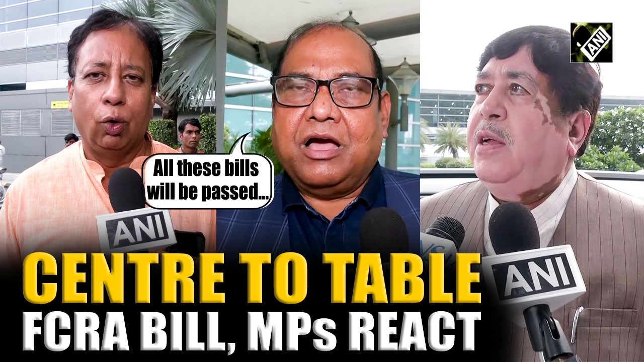 Centre all set to introduce FCRA Bill 2026 in Parliament, BJP leaders react