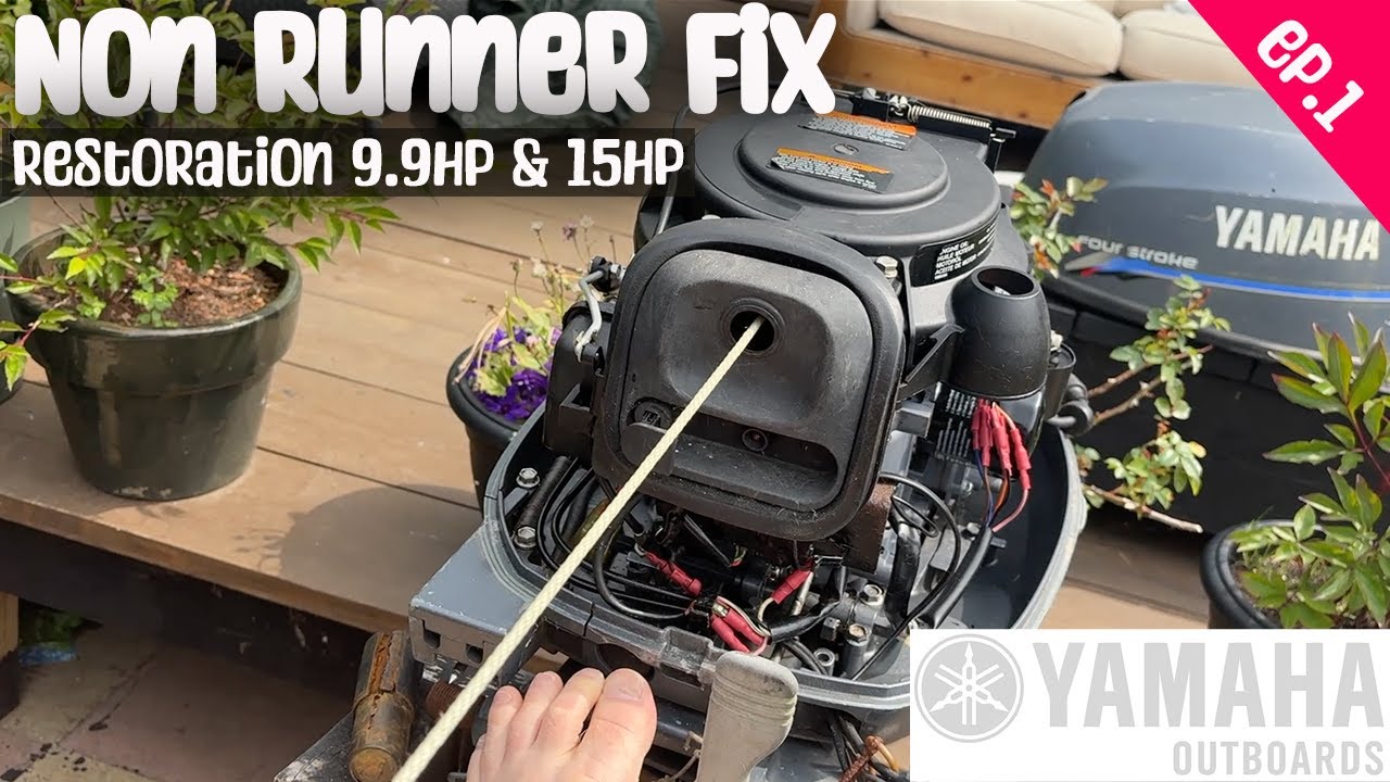 How to Fix a Yamaha 9.9HP 4 Stroke Outboard – EP1  Compression Test on a Non Runner