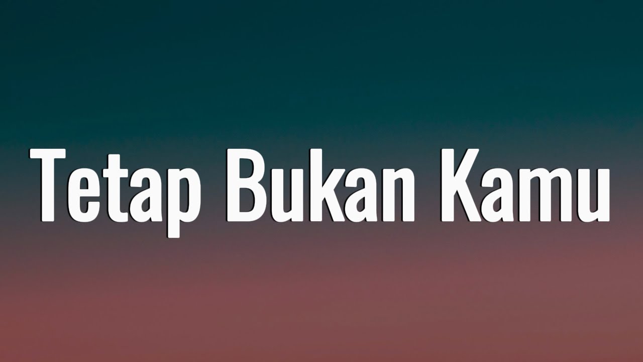 Raisa, Rony Parulian - Tetap Bukan Kamu || [Mix Playlist Lirik]