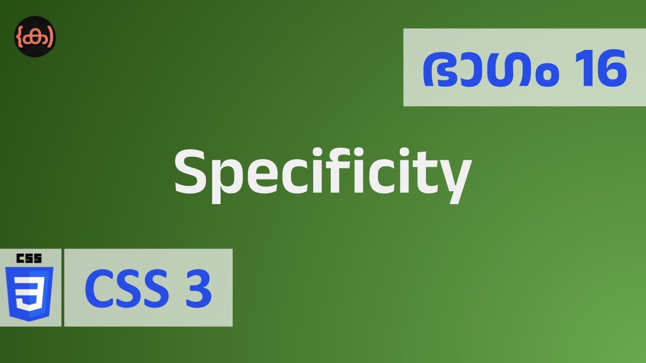 #16 | CSS | Specificity | Code Malayalam