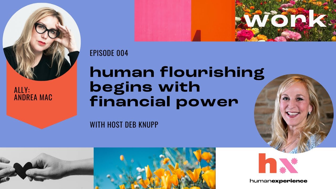 work - human flourishing begins with financial power