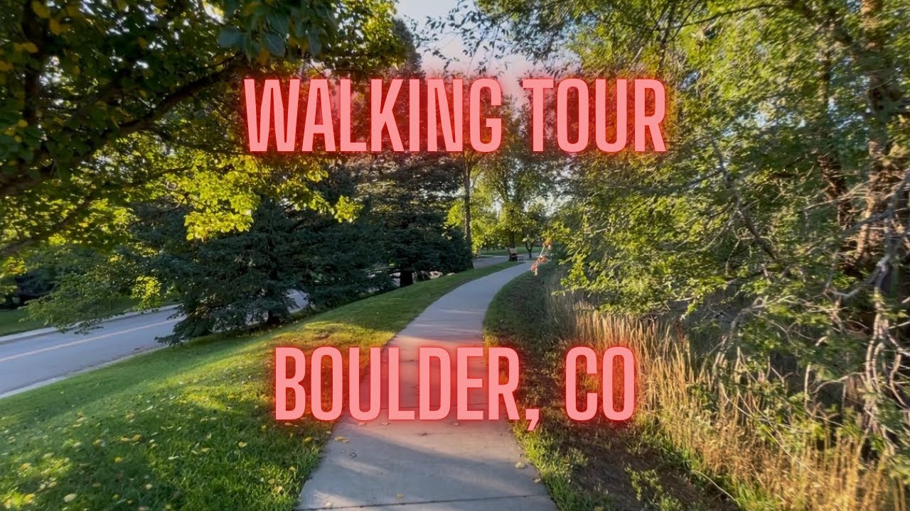 4k Walking Tour- Boulder Colorado