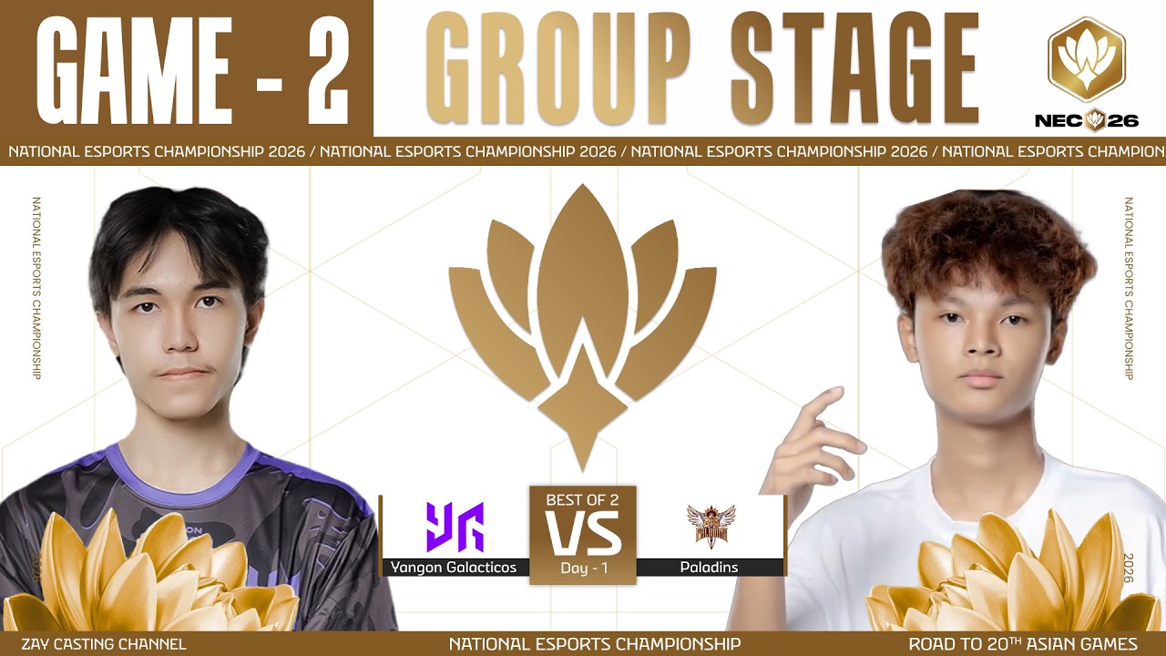 [Game - 2] Yangon Galacticos vs Paladins | MESL NEC 2026
