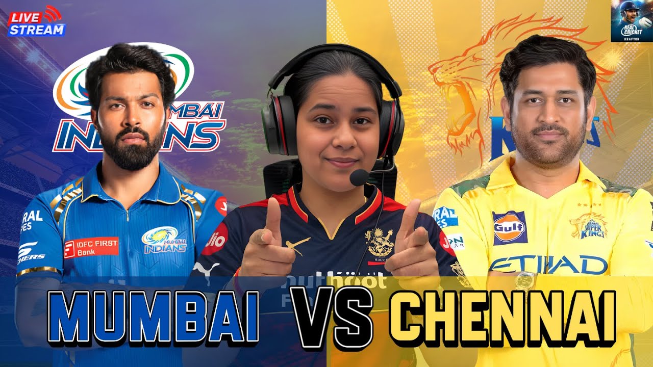 🔴MI VS CSK IPL LIVE | Real Cricket 🏏