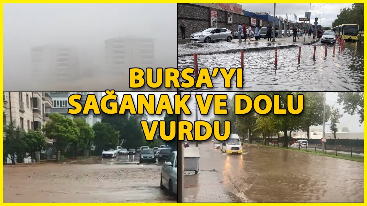 Bursa'yı Fırtına, Sağanak ve Dolu Vurdu