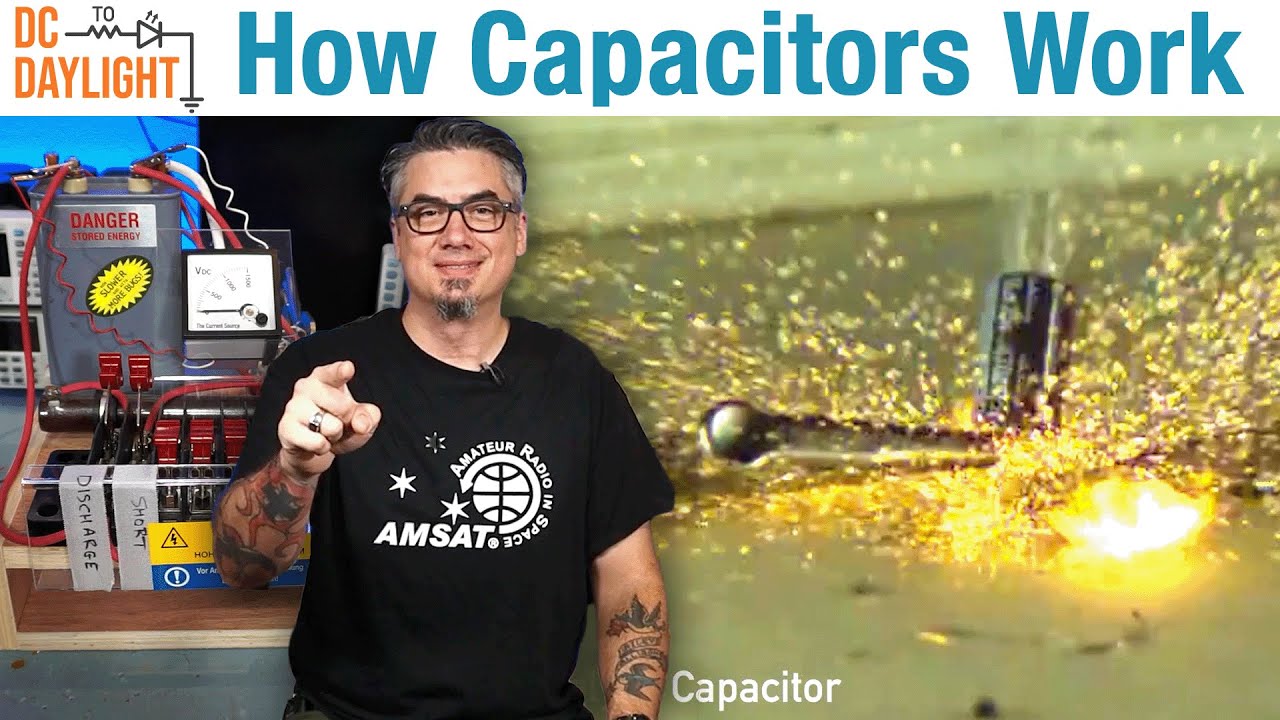 How Capacitors Work - The Physics of Capacitors - DC to Daylight