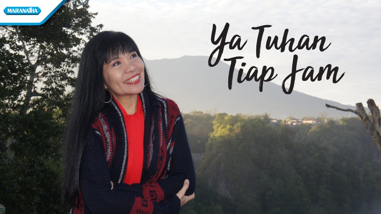 Ya Tuhan Tiap Jam - Herlin Pirena (Video)