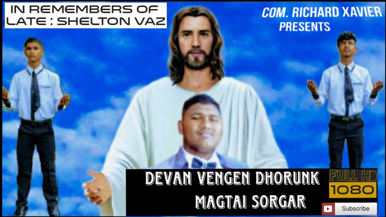 new Konkani song// 2020// Devan Vengen Dhorunk Magtai Sorgar // by comedian Richard Xavier