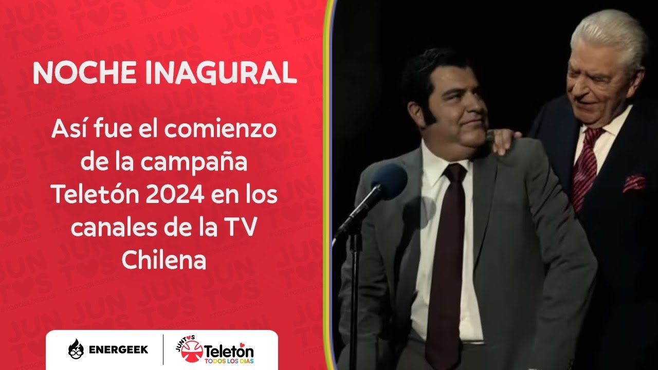 Teletón 2024 #JuntosTodosLosDias | Apertura en Teatro Teletón