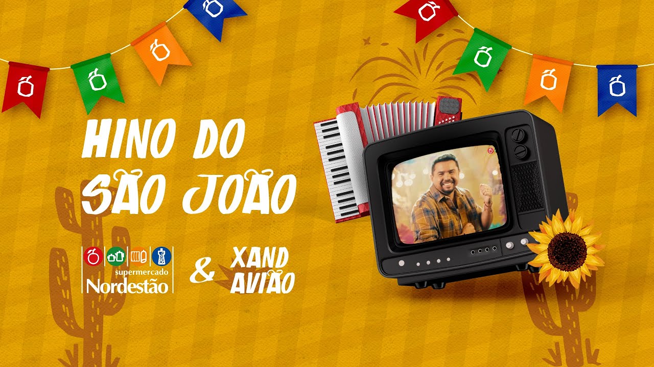 Hino do S&atilde;o Jo&atilde;o com Nordest&atilde;o & Xand Avi&atilde;o
